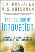 The new age of innovation: driving cocreated value through global networks