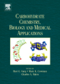 Carbohydrate chemistry, biology and medical applications