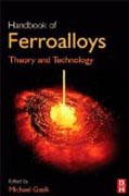 Handbook of Ferroalloys: Theory and Technology