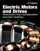 Electric Motors and Drives: Fundamentals, Types and Applications