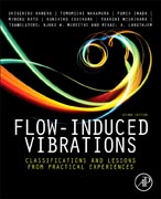 Flow-Induced Vibrations: Classifications and Lessons from Practical Experiences