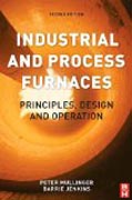 Industrial and Process Furnaces: Principles, Design and Operation