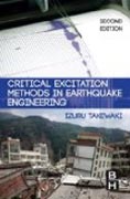 Critical Excitation Methods in Earthquake Engineering