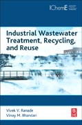 Industrial Wastewater Treatment, Recycling and Reuse