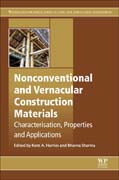 Nonconventional and Vernacular Construction Materials: Characterisation, Properties and Applications