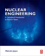 Nuclear Engineering: A Conceptual Introduction to Nuclear Power