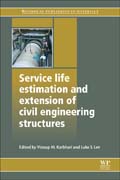 Service Life Estimation and Extension of Civil Engineering Structures