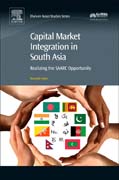 Capital Market Integration in South Asia: Realizing the SAARC Opportunity