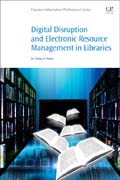 Digital Disruption and Electronic Resource Management in Libraries