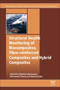 Structural Health Monitoring of Biocomposites, Fibre-Reinforced Composites and Hybrid Composites