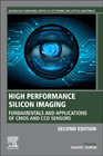 High Performance Silicon Imaging: Fundamentals and Applications of CMOS and CCD sensors