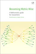 Becoming Metric-Wise: A Bibliometric Guide for Researchers