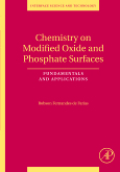 Chemistry on modified oxide and phosphate surfaces: fundamentals and applications