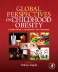 Global perspectives on childhood obesity: current status, consequences and prevention