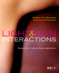 Light and skin interactions: simulations for computer graphics applications