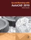 Up and running with AutoCAD 2010