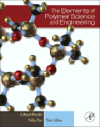 The Elements of Polymer Science & Engineering