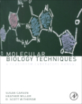 Molecular biology techniques: a classroom laboratory manual