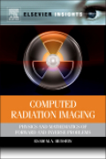 Computed radiation imaging: physics and mathematics of forward and inverse problems