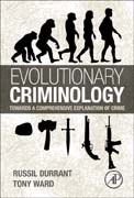 Evolutionary Criminology: Towards a Comprehensive Explanation of Crime