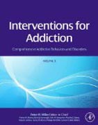 Interventions for Addiction: Comprehensive Addictive Behaviors and Disorders, Volume 3