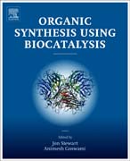 Organic Synthesis Using Biocatalysis