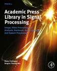 Academic Press Library in Signal Processing: Four Volume Set