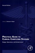 Practical Guide to Clinical Computing Systems: Design, Operations, and Infrastructure