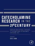 Catecholamine Research in the 21st Century: Abstracts and Graphical Abstracts, 10th International Catecholamine Symposium, 2012