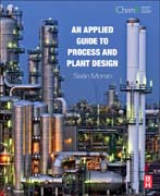 An Applied Guide to Process and Plant Design