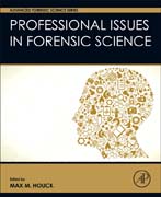 Professional Issues in Forensic Science