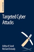 Targeted Cyber Attacks: Multi-staged Attacks Driven by Exploits and Malware