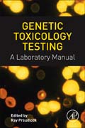 Genetic Toxicology Testing: A Laboratory Manual