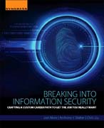 Breaking into Information Security: Crafting a Custom Career Path to Get the Job You Really Want