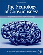 The Neurology of Consciousness: Cognitive Neuroscience and Neuropathology