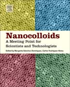 Nanocolloids: A Meeting Point for Scientists and Technologists