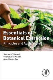 Essentials of Botanical Extraction: Principles and Applications