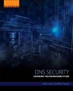 DNS Security: Hacking and Defending the Domain Name System