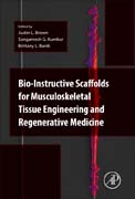 Bio-Instructive Scaffolds for Musculoskeletal Tissue Engineering and Regenerative Medicine