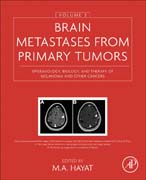 Brain Metastases from Primary Tumors, Volume 3: Epidemiology, Biology, and Therapy of Melanoma and Other Cancers