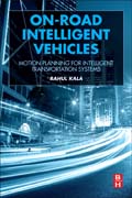 On-Road Intelligent Vehicles: Motion Planning for Intelligent Transportation Systems