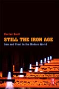 Still the iron age: iron and steel in the modern world