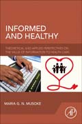 Informed and Healthy: Theoretical and Applied Perspectives on the Value of Information to Health Care