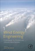 Wind Energy Engineering: A Handbook for Onshore and Offshore Wind Turbines