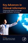 Key Advances in Clinical Informatics: Transforming Health Care through Health Information Technology