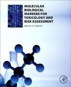 Molecular Biological Markers for Toxicology and Risk Assessment