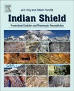 Indian Shield: Precambrian Evolution and Phanerozoic Reconstitution