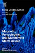 Magnetic, Ferroelectric, and Multiferroic Metal Oxides