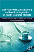 Risk Adjustment, Risk Sharing and Premium Regulation in Health Insurance Markets: Theory and Practice