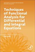 Techniques of Functional Analysis for Differential and Integral Equations